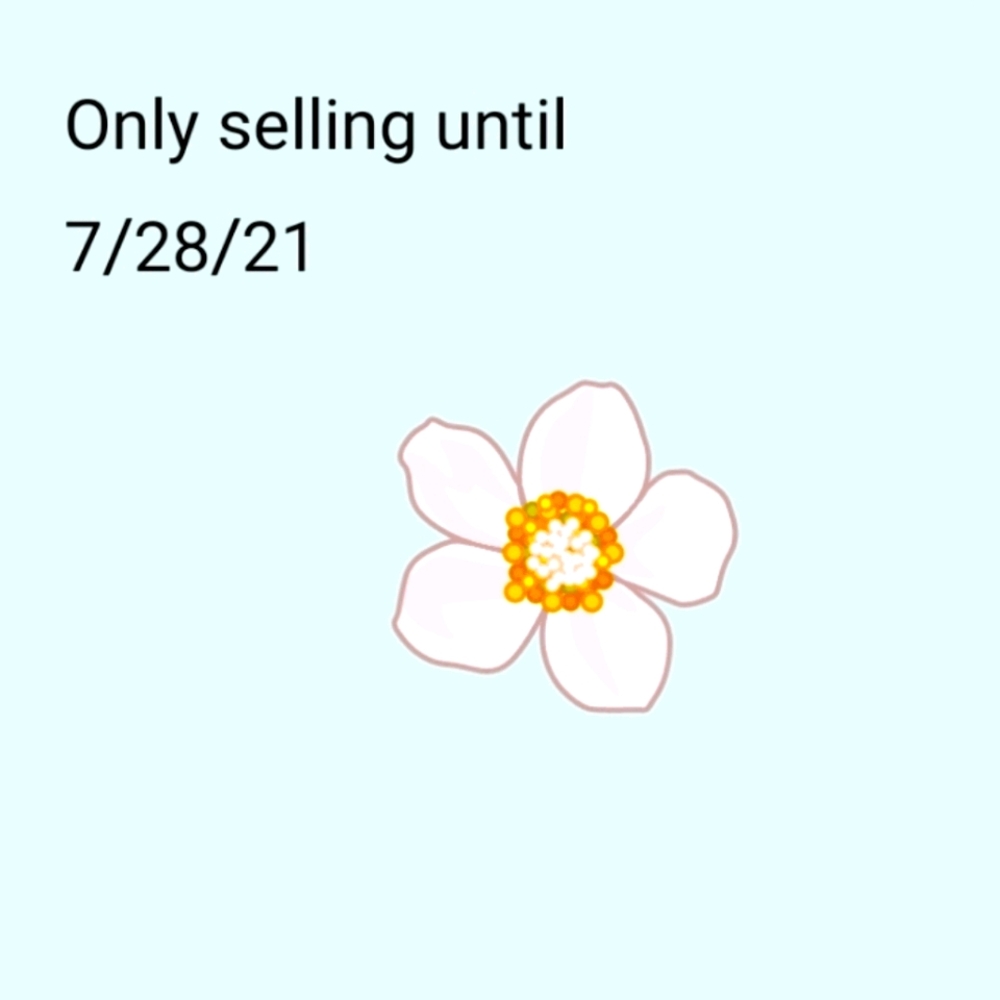 Only selling until 7/28